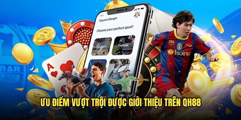 Những đặc điểm vượt trội khi tham gia kèo độ trên website