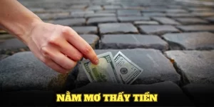 Nằm Mơ Thấy Tiền